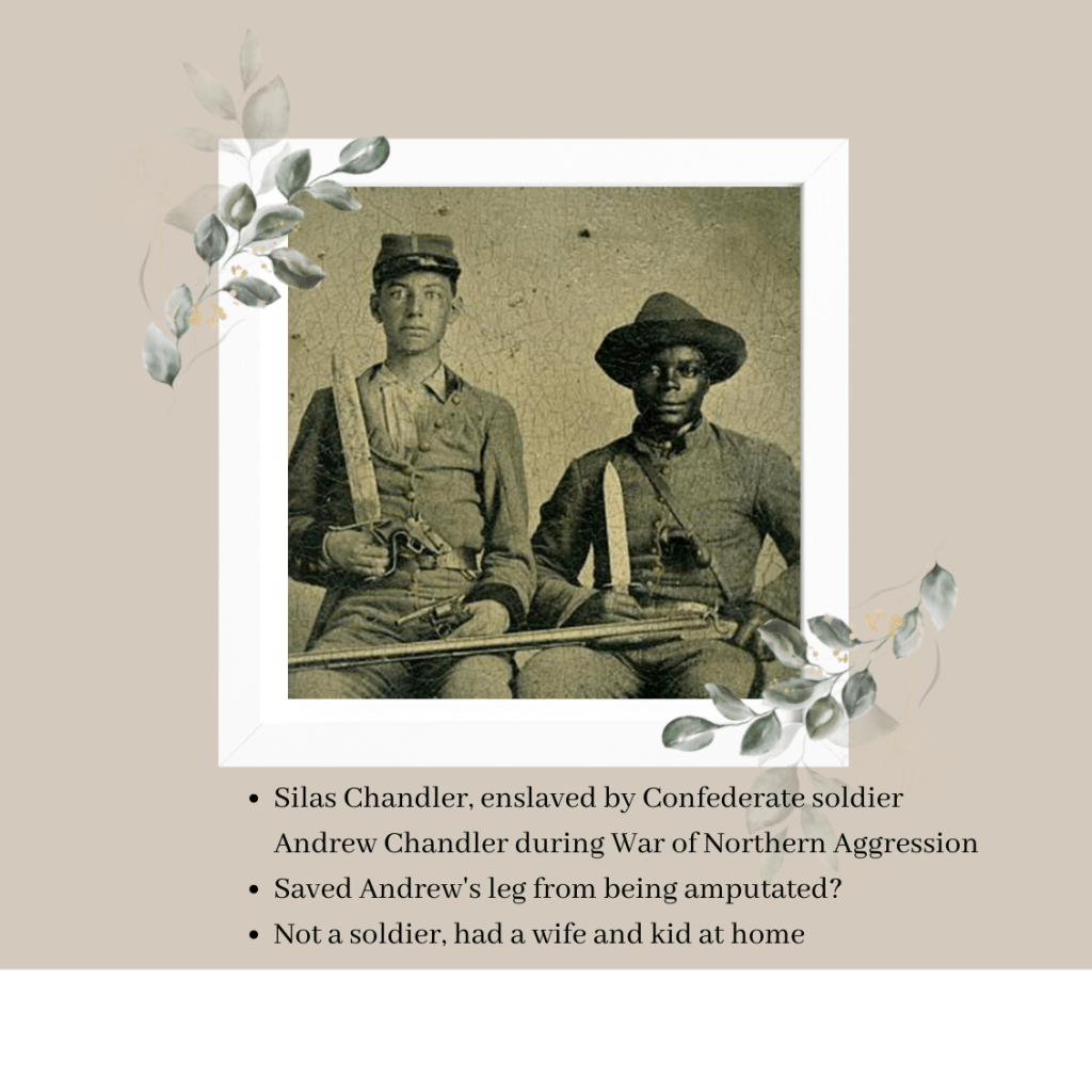 Silas Chandler, enslaved body servant, and his enslaver Andrew Chandler